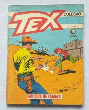Tex Coleção Nº 09 - No Covil de Satânia (Editora Globo) Outubro 1987
