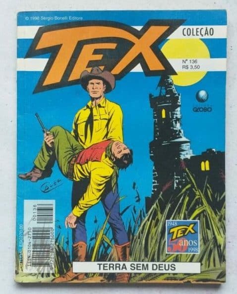 | Casa do Colecionador Tex Coleção Nº 136 - Terra sem Deus (Editora Globo) Maio 1998