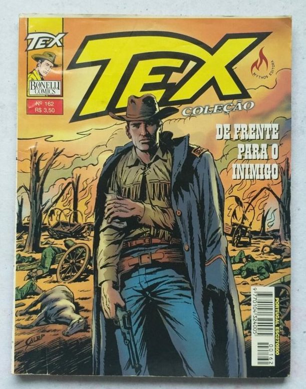| Casa do Colecionador Tex Coleção Nº 162 - De Frente para o Inimigo (Mythos Editora - Bonelli Comics) Julho 2000