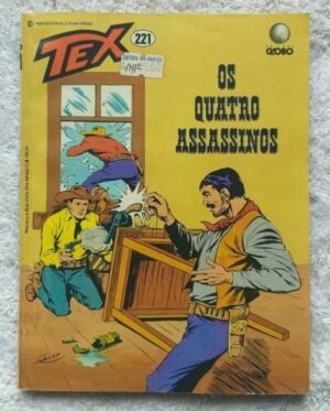 Tex Nº 221 - Os Quatro Assassinos (Editora Globo) - 1988