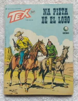 Tex Nº 227 - Na Pista de El Lobo (Editora Globo) - 1988