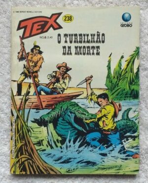 Tex Nº 238 - O Turbilhão da Morte (Editora Globo) - 1989