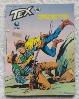 Tex Nº 246 - Sepultados Vivos (Editora Globo) - 1990