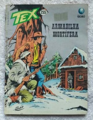Tex Nº 255 - Armadilha Mortífera (Editora Globo) - 1991
