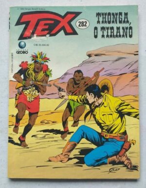 Tex Nº 282 - Thonga, O Tirano (Editora Globo) - 1993