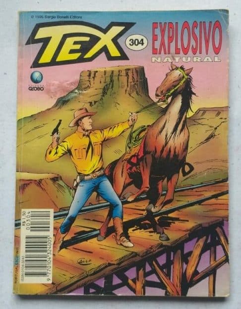 | Casa do Colecionador Tex Nº 304 - Explosivo Natural (Editora Globo) - 1995