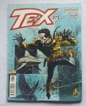 Tex Nº 372 - A Verdadeira Justiça (Mythos Editora - Bonelli Comics) - Outubro 2000