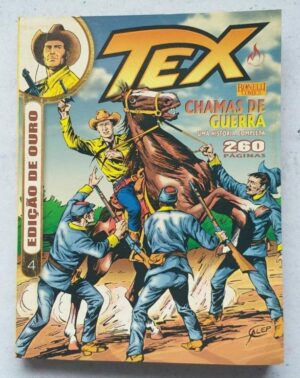 Tex Ouro Nº 04 - Chamas de Guerra (Mythos Editora - Bonelli Comics) Janeiro 2003