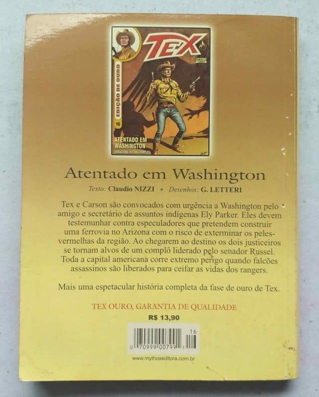 | Casa do Colecionador Tex Ouro Nº 16 - Atentado em Washington (Mythos Editora - Bonelli Comics) Janeiro 2005