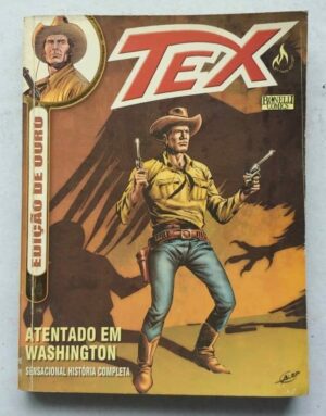 Tex Ouro Nº 16 - Atentado em Washington (Mythos Editora - Bonelli Comics) Janeiro 2005