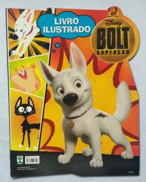 Álbum de Figurinhas - Bolt Supercão - Disney (Incompleto com 4 fig coladas) 2009