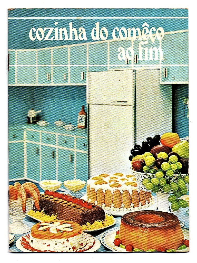 | Casa do Colecionador Frigidaire Cozinha do Começo ao Fim - Receitas