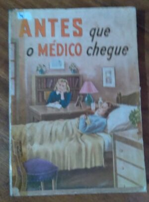 Livro Antes que o Médico chegue / Casa Publicadora Brasileira