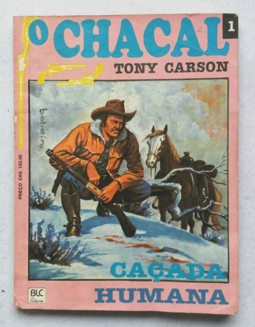 | Casa do Colecionador O Chacal - Tony Carson Nº 01 - Caçada Humana (BLC) Setembro 1993