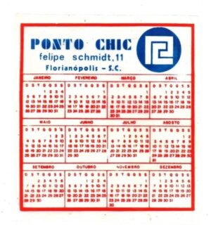 Plastico Adesivo - Calendario - Ponto Chic - Florianópolis ( SC ) - Anos 70
