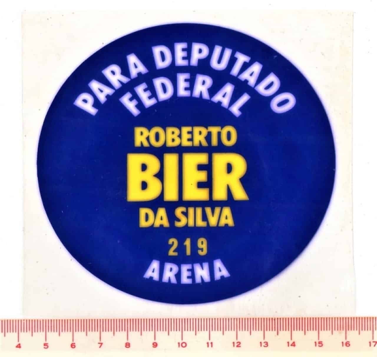 | Casa do Colecionador Plastico Adesivo Deputado Federal Roberto Bier da Silva - Arena - Memorabilia Politica