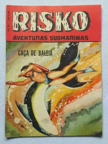 Risko Aventuras Submarinas Nº 29 - Caça de Baleia (Ediex)