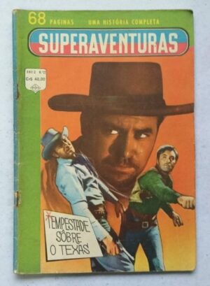 Superaventuras Ano 2 Nº 22 - Tempestade Sobre o Texas (Editormex-Ediex)