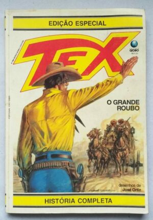 Tex Edição Especial - O Grande Roubo (Editora Globo) 1994