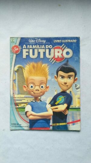 Álbum de Figurinhas - A Família do Futuro - Disney (Incompleto com 78 fig coladas - SUCATA) 2007