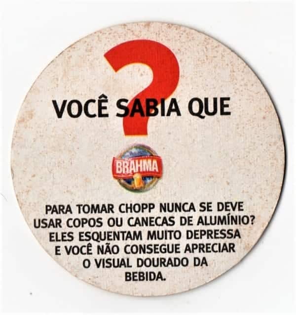 | Casa do Colecionador Bolacha de Chopp - Se o Bar é bom o Chopp é Brahma