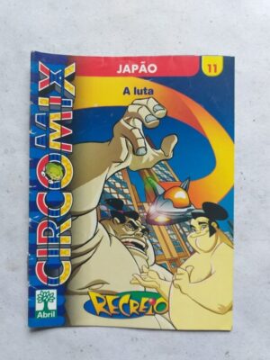CircoMix Nº 11 - Japão - A Luta (Recreio - Abril)