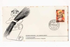 Filatelia - FDC - 1 Dia de Circulação - Diplomacia Brasileira Paz e Desenvolvimento - 1977