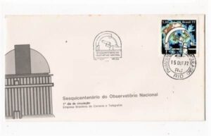 Filatelia - FDC - 1 Dia de Circulação - Sesquicentenario do Observatorio Nacional - 1977
