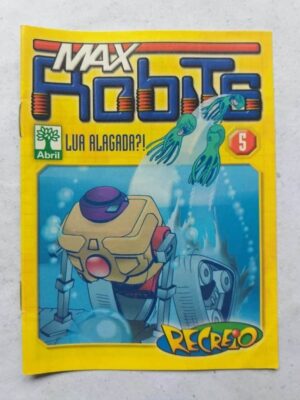 Max Robits Nº 05 - Lua Alagada?! (Recreio - Abril)