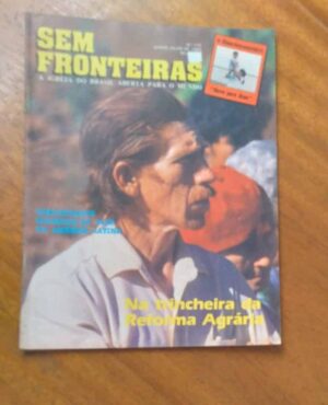 Revista Sem Fronteiras 170 1989 Na Trincheira Da Reforma Agraria