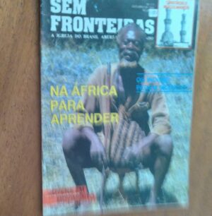 Revista Sem Fronteiras 173 1989 / Na África para Aprender