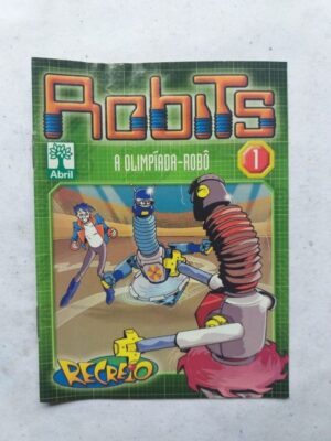 Robits Nº 01 - A Olimpíada-Robô (Recreio - Abril)