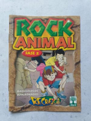 Rock Animal (Fase 2) - Arqueólogos Apaixonados (Recreio - Abril)
