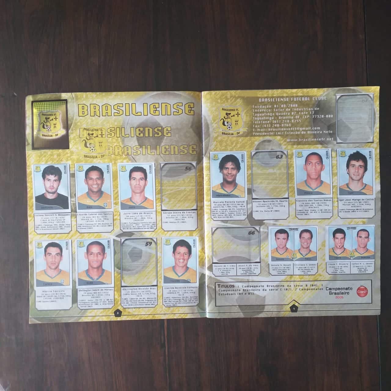 | Casa do Colecionador Álbum de Figurinhas - Campeonato Brasileiro 2005 (Incompleto com 388 fig coladas)