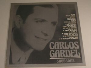 Álbum Vinil Disco "Carlos Gardel" - Saudades - Parada 1985 (Disco exclusivo) / totalmente conservado novo