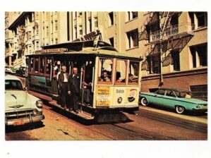 Cartão Postal São Francisco USA - Tradicional Bonde - Anos 60