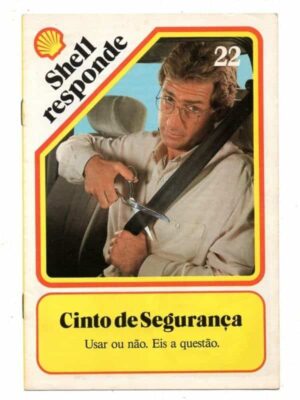 Coleção Shell Responde - Nº 22 - Anos 80 - Cinto de Segurança