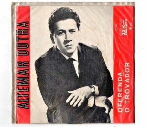 Disco - Compacto Simples - Altemar Dutra - Trovador / Oferenda - Vinil - Anos 60
