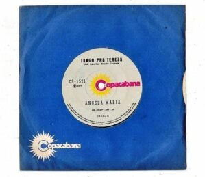 Disco - Compacto Simples - Angela Maria - Tango pra Tereza- Vinil - Anos 70
