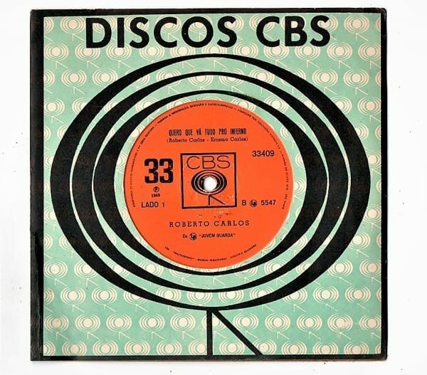 Disco - Compacto Simples - Roberto Carlos - Quero Que Vá Tudo Pro Inferno - Vinil - Anos 60