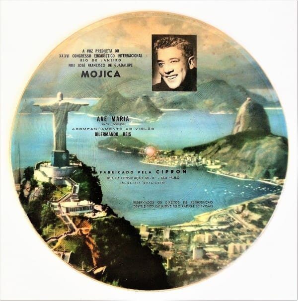 Disco Picture - Ave Maria - Dilermando Reis - Mojica - 1955 - XXXXVI Congresso Eucaristico Internacional