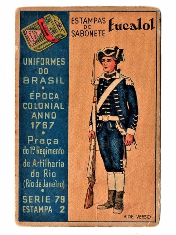 | Casa do Colecionador Estampas Eucalol - Uniformes do Brasil - Época Colonial - Série 79 - Estampa 2 - Anos 30 / 40 - 1° Emissão