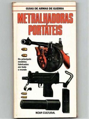 Livro - Metralhadoras Portáteis - Nova Cultural