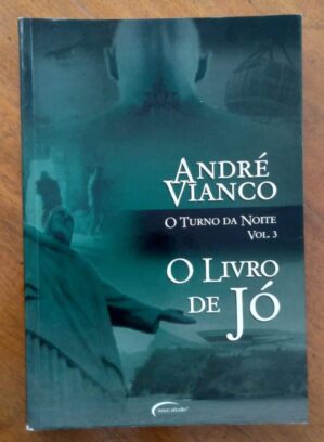 Livro Novo Século / Andre Vianco Turno da Noite 3 / Livro de Jó