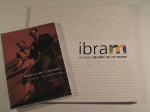 Livro Presença de Villa Lobos Lacrado + Livro Ibram tudo sobre Museus no Brasil