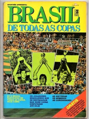 Revista - Brasil De Todas As Copas - Editora Tres - 1982