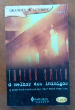Super Bolsilivro Grandes Autores / Taylor Smith / Melhor dos Inimigos
