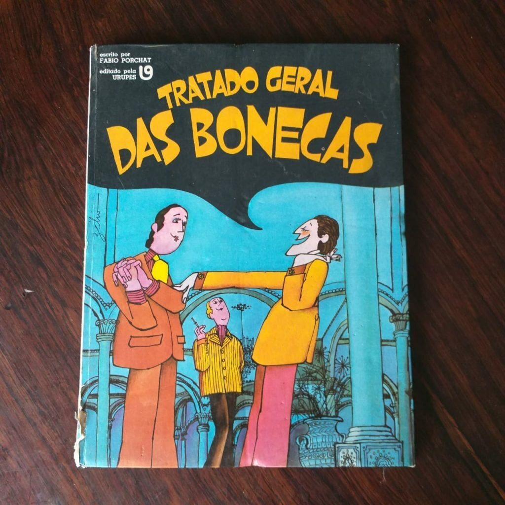 Tratado Geral das Bonecas (Editora Urupes) Escrito por Fábio Porchat
