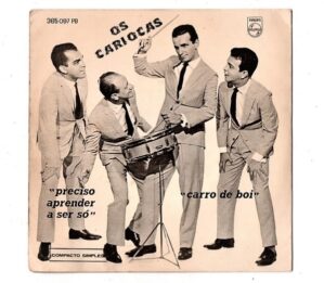 Disco - Compacto Simples - Os Cariocas - Preciso Aprender a Ser Só - Vinil - Anos 60