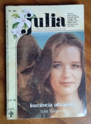 Livro Julia 80 / Violet Winspear Inocência Ultrajada